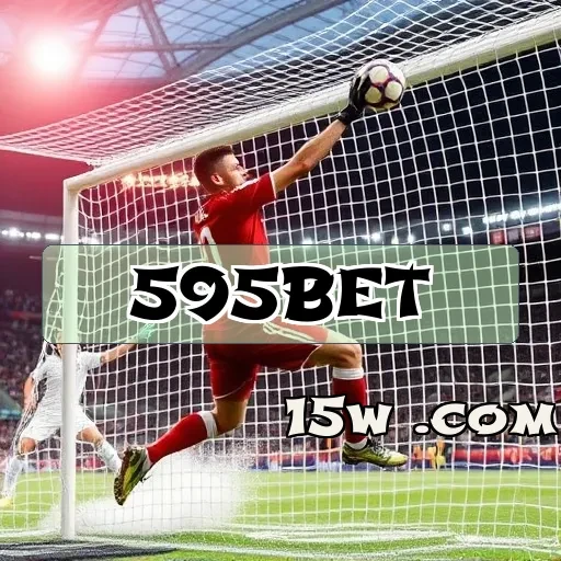 595bet: Os Segredos do Clube VIP que Você Precisa Conhecer!